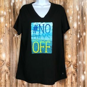 Danskin Now Semi Fitted Black Short Sleeve Graphic Tee #No Days Off